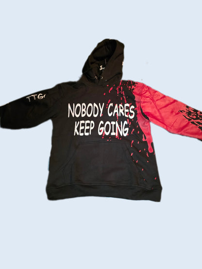 Nobody Cares Keep Going Bloody Sweatshirt
