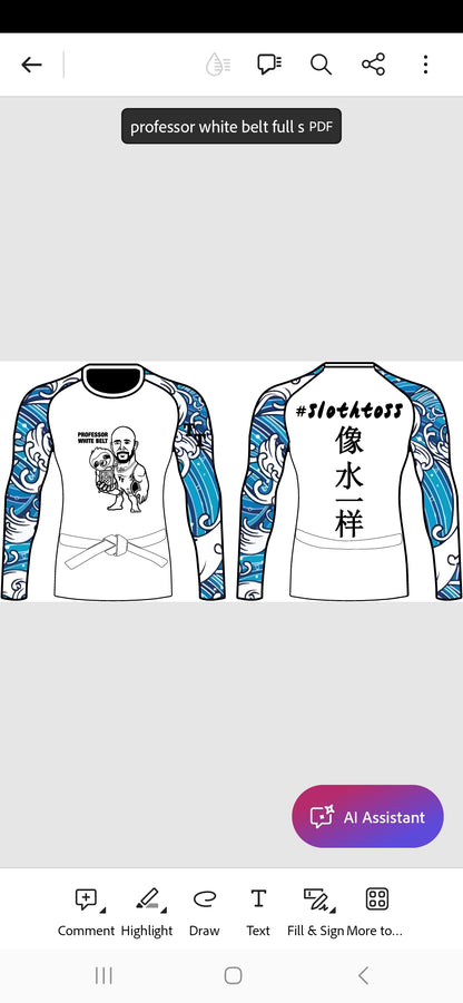 Professor White Belt #Sloth toss -Rashguard *Limited Edition